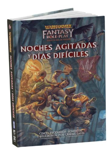 Imagen de WARHAMMER FANTASY ROLE PLAY - NOCHES AGITADAS Y DIAS DIFICILES